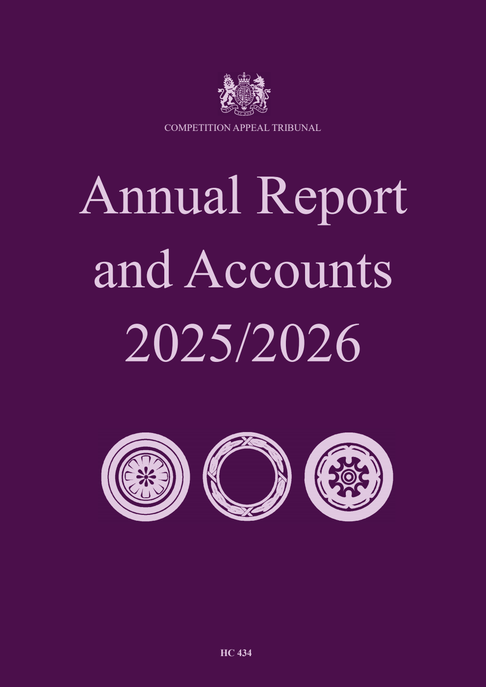 Competition Appeal Tribunal and Competition Service Annual Report and Accounts 2025-2026 for the period 1st April 2025 to 31st March 2026