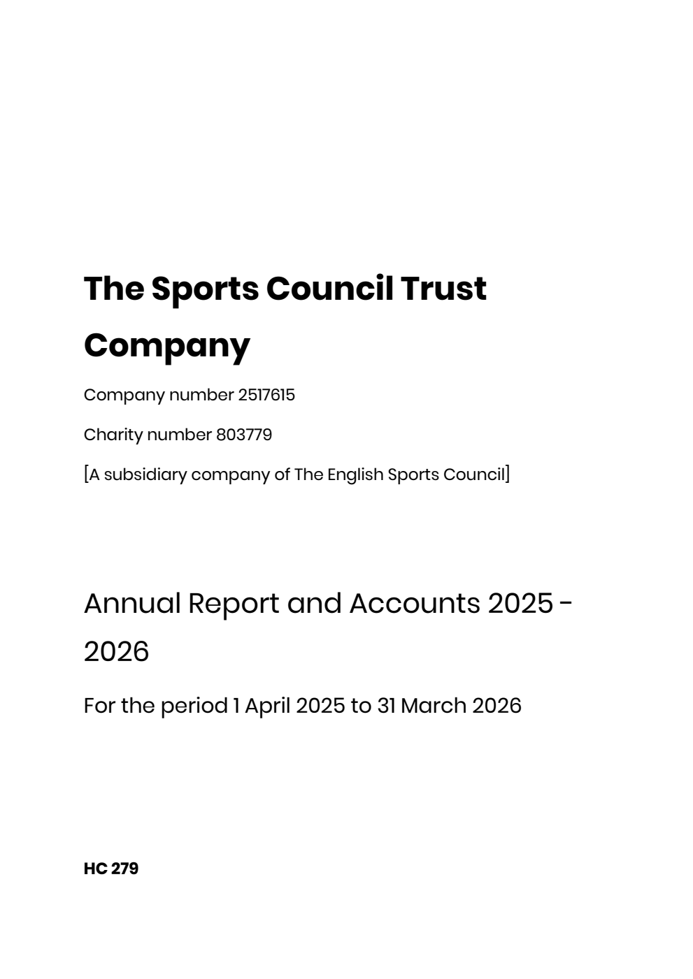 The Sports Council Trust Company [A subsidiary company of The English Sports Council] Annual Report and Accounts 2025-2026 for the period 1 April 2025 to 31 March 2026