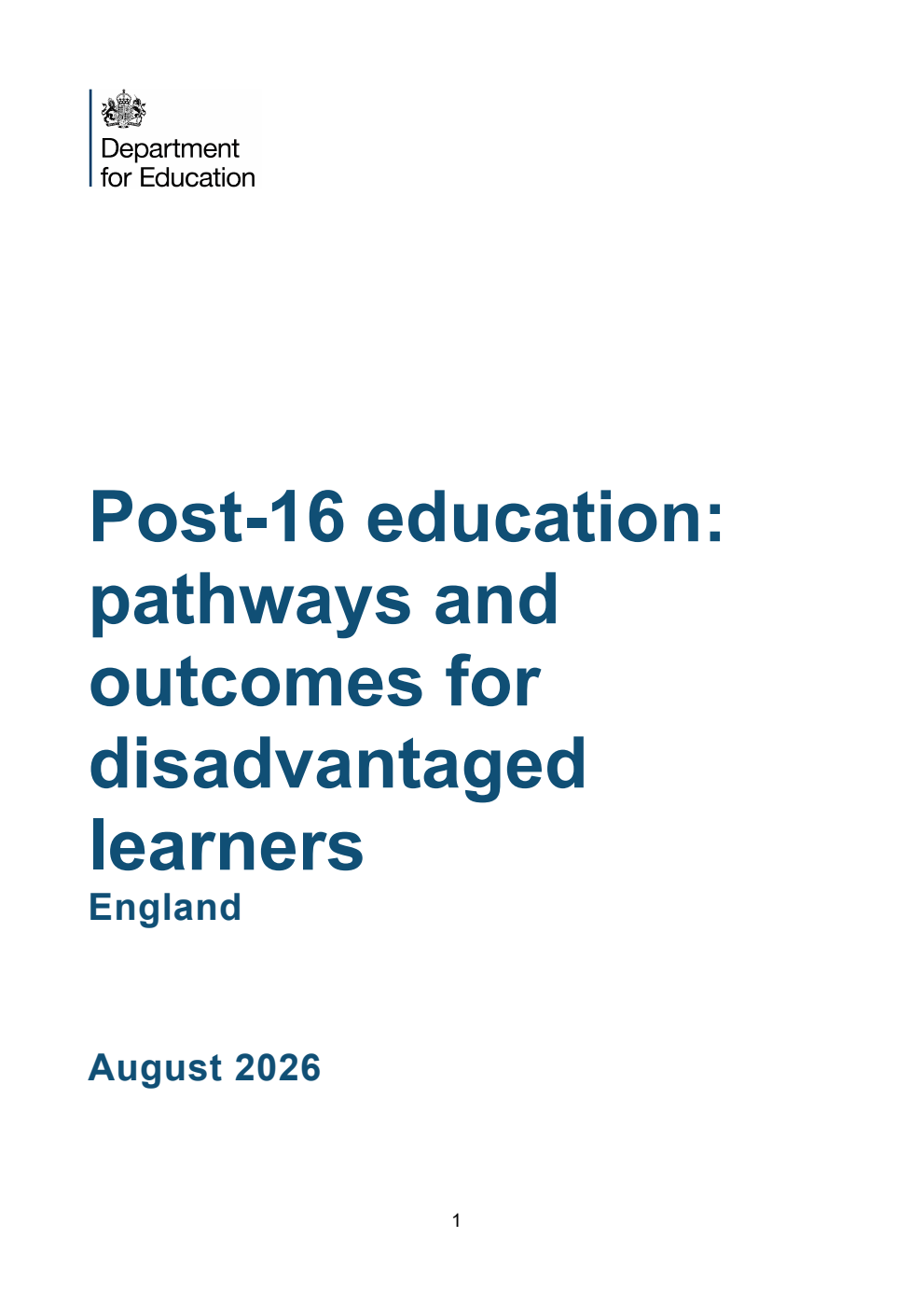 DFE-RR 1650 Post-16 education: pathways and outcomes for disadvantaged learners. England. August 2026