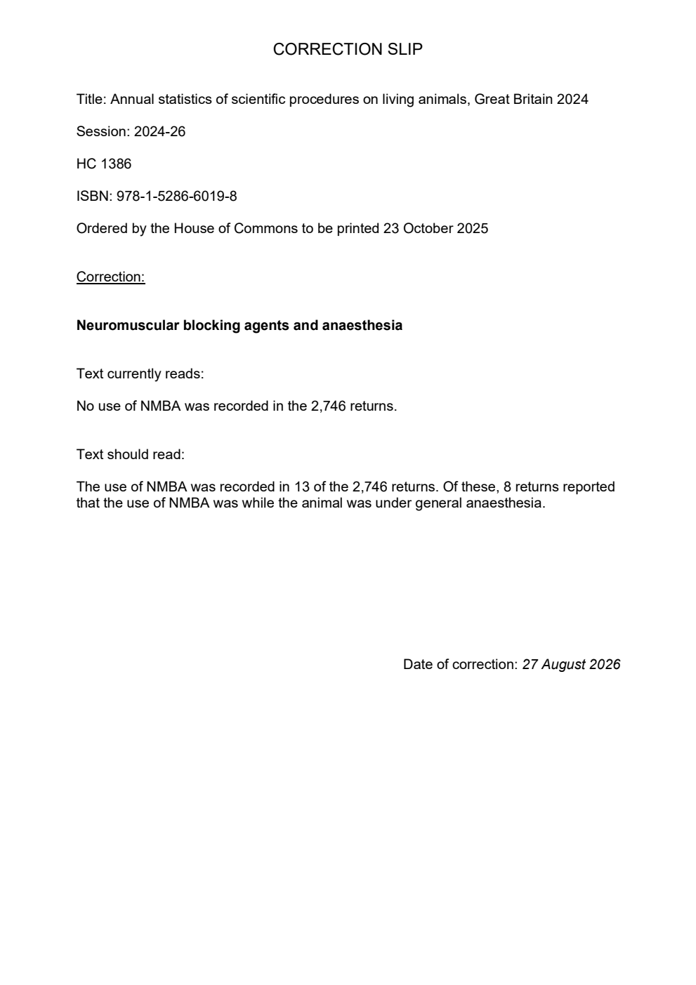 Annual Statistics of Scientific Procedures on Living Animals Great Britain 2024. Correction Slip, August 2026