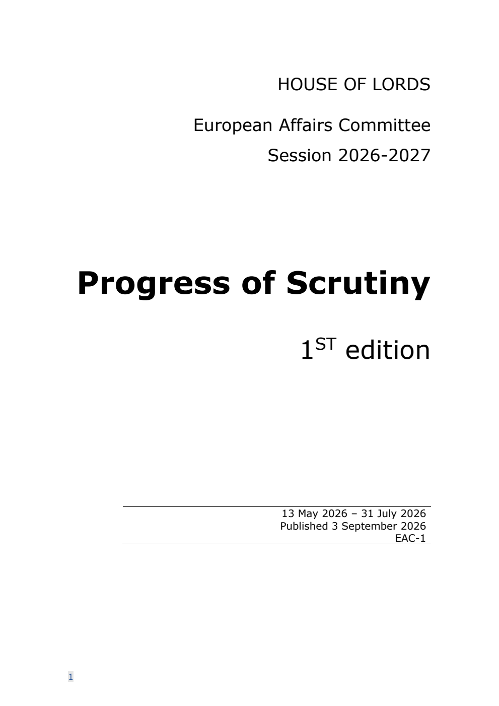 European Affairs Committee: Progress of Scrutiny 1st Edition, (13 May 2026 - 31 July 2026) 3 September 2026
