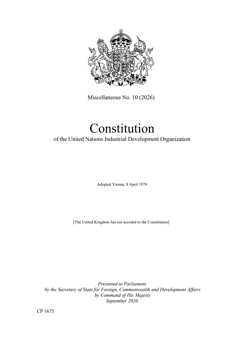 Miscellaneous No. 10 (2026) Constitution of the United Nations Industrial Development Organization. Adopted Vienna, 8 April 1979