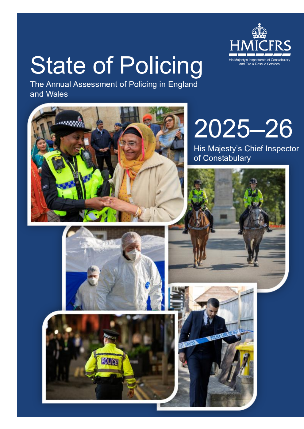 State of Policing. The Annual Assessment of Policing in England and Wales 2025-26. His Majesty’s Chief Inspector of Constabulary