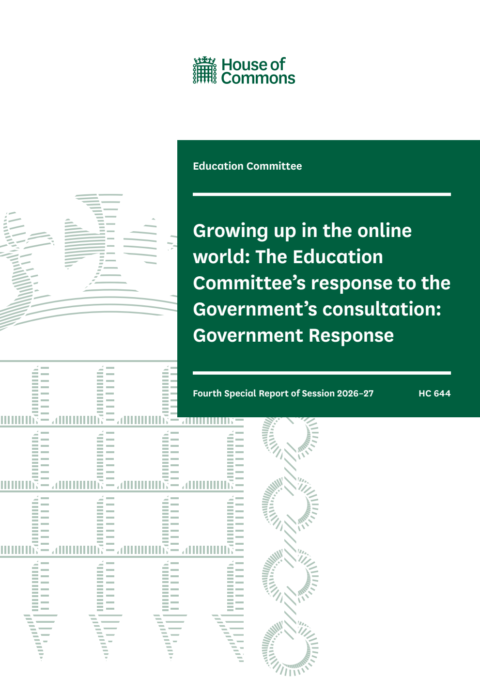Education Committee 4th Special Report. Growing up in the online world: The Education Committee’s response to the Government’s consultation: Government Response