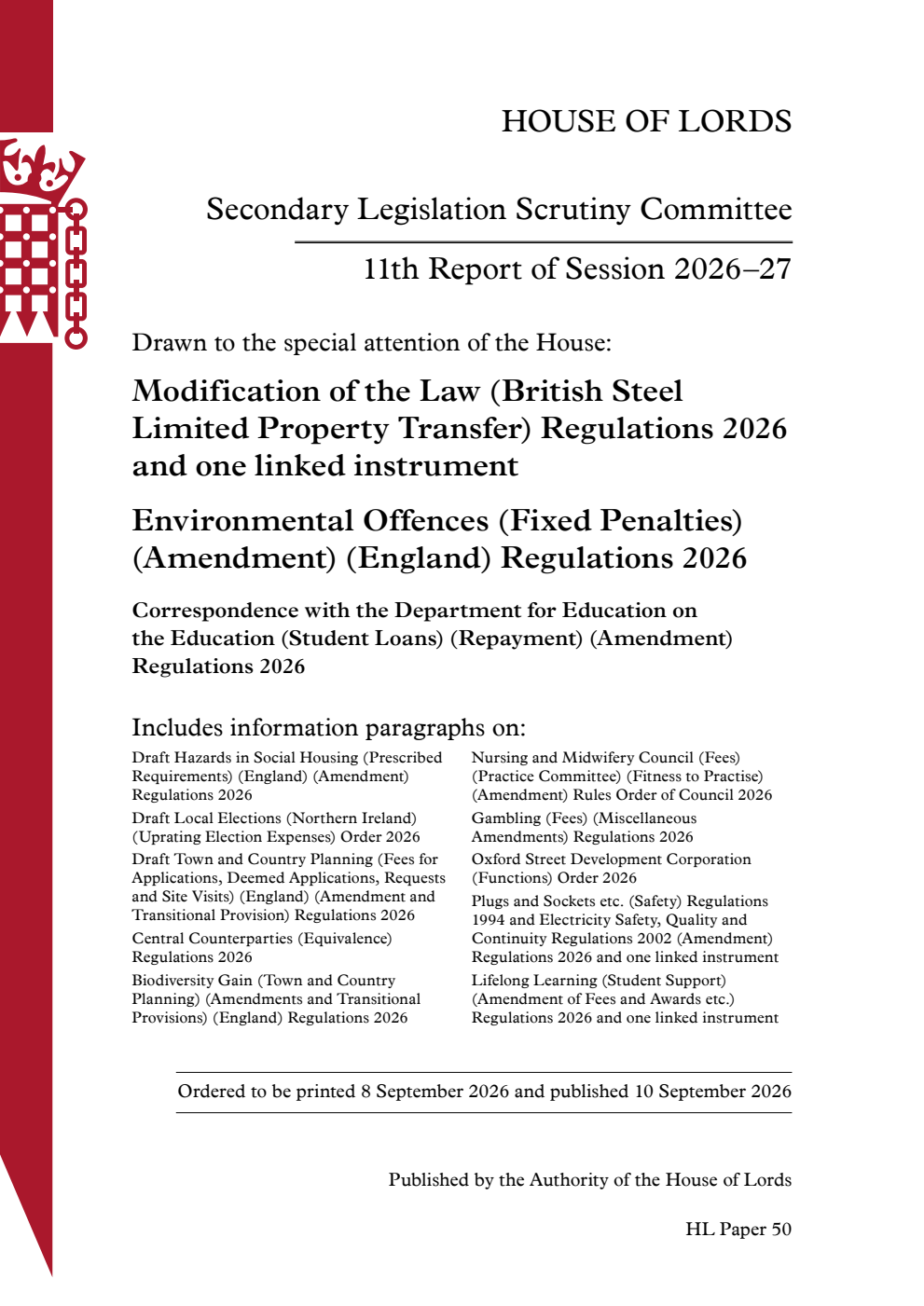 Secondary Legislation Scrutiny Committee 11th Report. Drawn to the special attention of the House: Modification of the Law (British Steel Limited Property Transfer) Regulations 2026 and one linked instrument. Environmental Offences (Fixed Penalties) (Amendment) (England) Regulations 2026