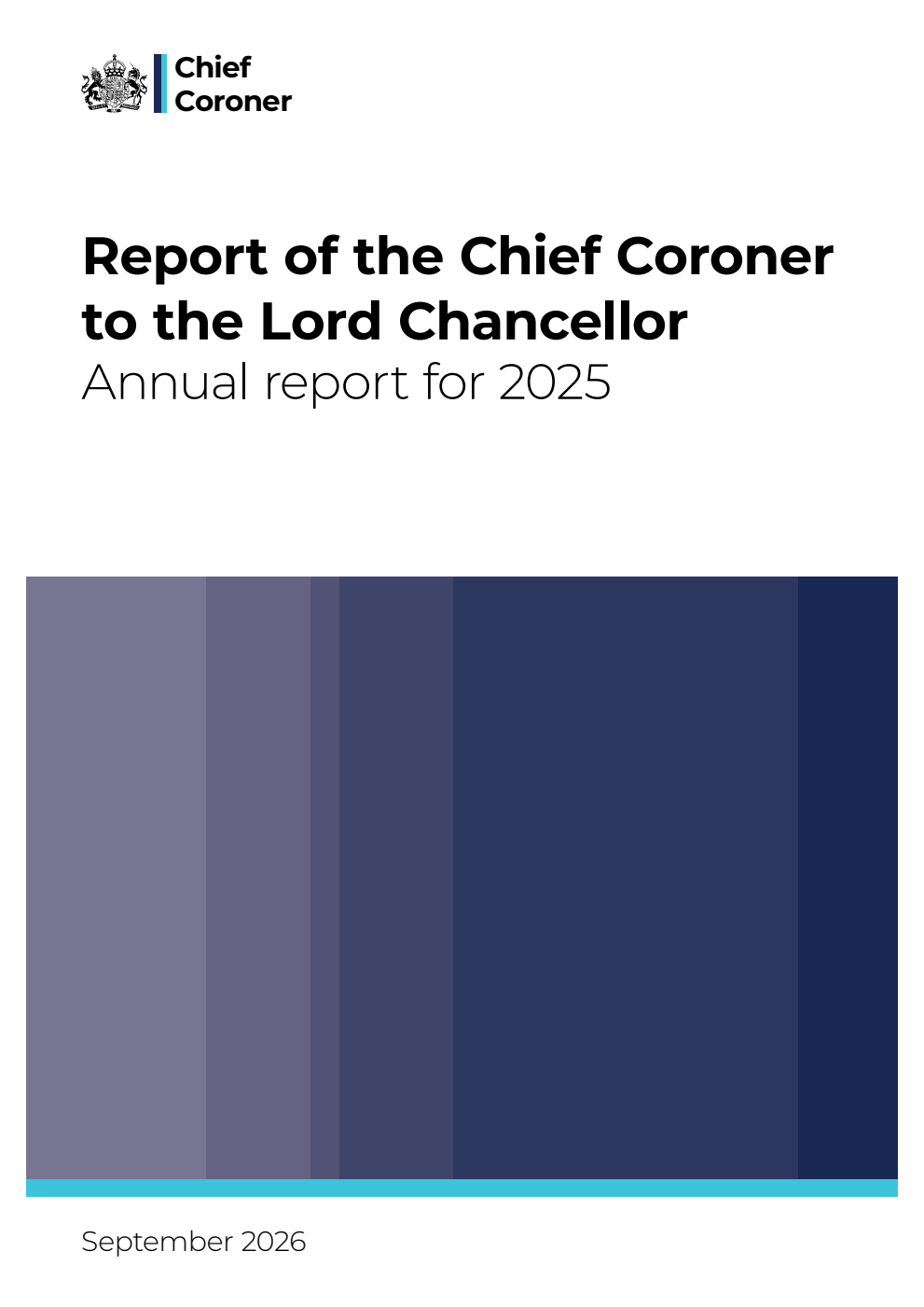 Report of the Chief Coroner to the Lord Chancellor Annual Report for 2025