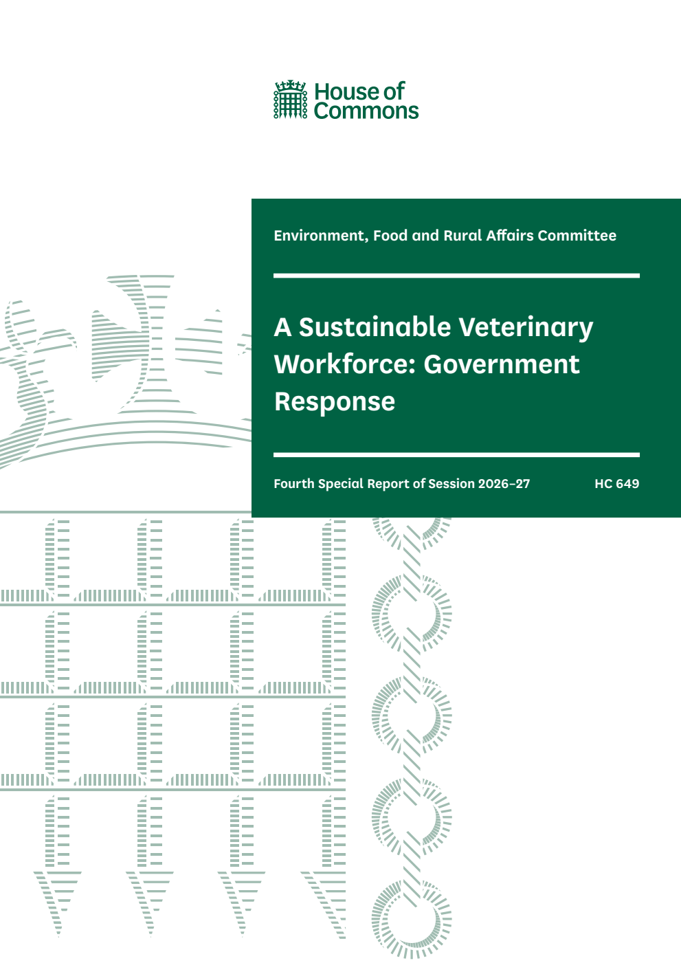 Environment, Food and Rural Affairs Committee 4th Special Report. A Sustainable Veterinary Workforce: Government Response