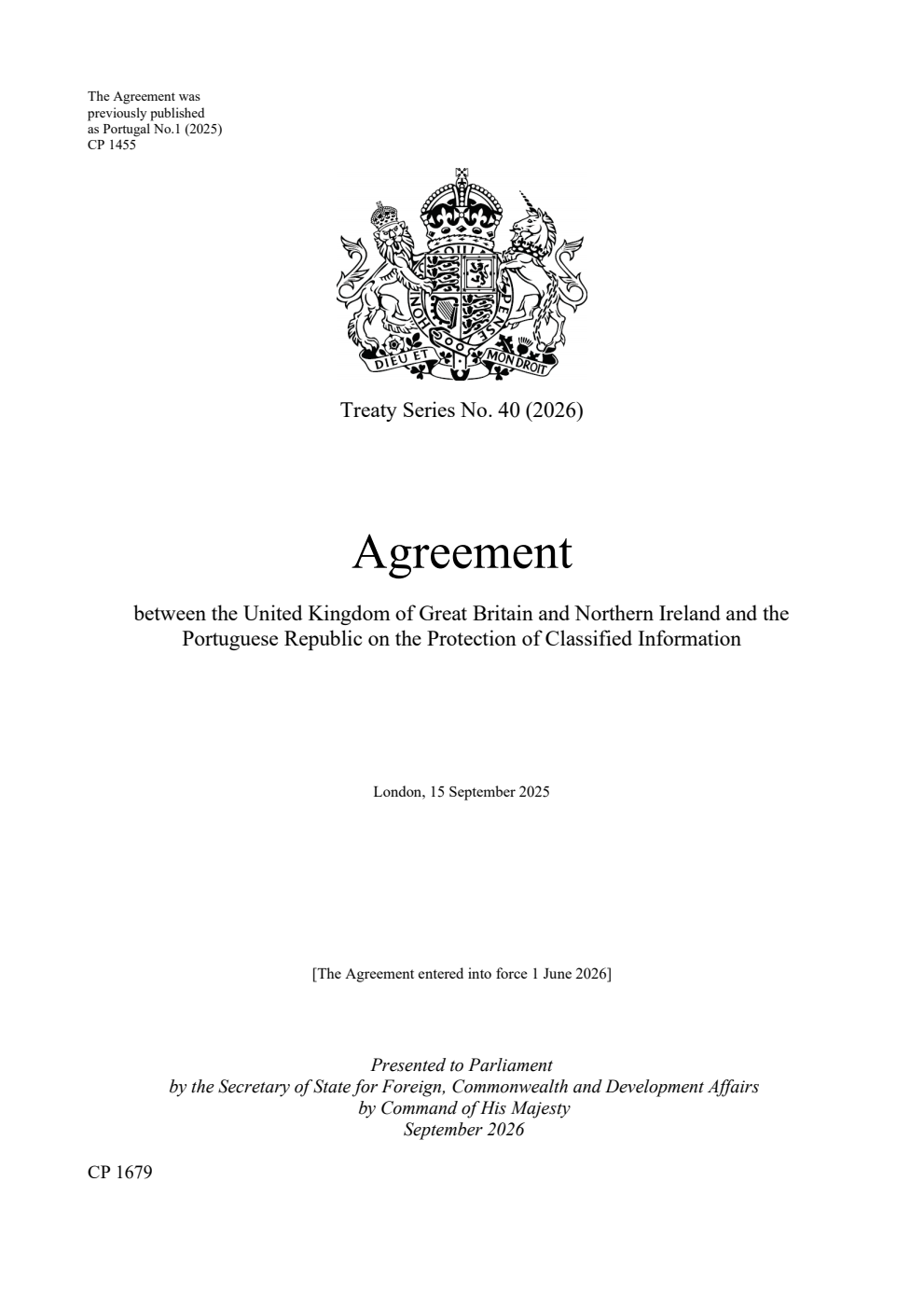 Treaty Series No. 40 (2026) Agreement between the United Kingdom of Great Britain and Northern Ireland and the Portuguese Republic on the Protection of Classified Information. London, 15 September 2025