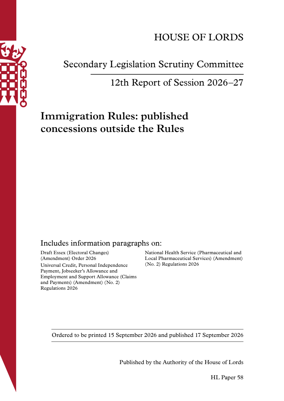 Secondary Legislation Scrutiny Committee 12th Report. Immigration Rules: published concessions outside the Rules