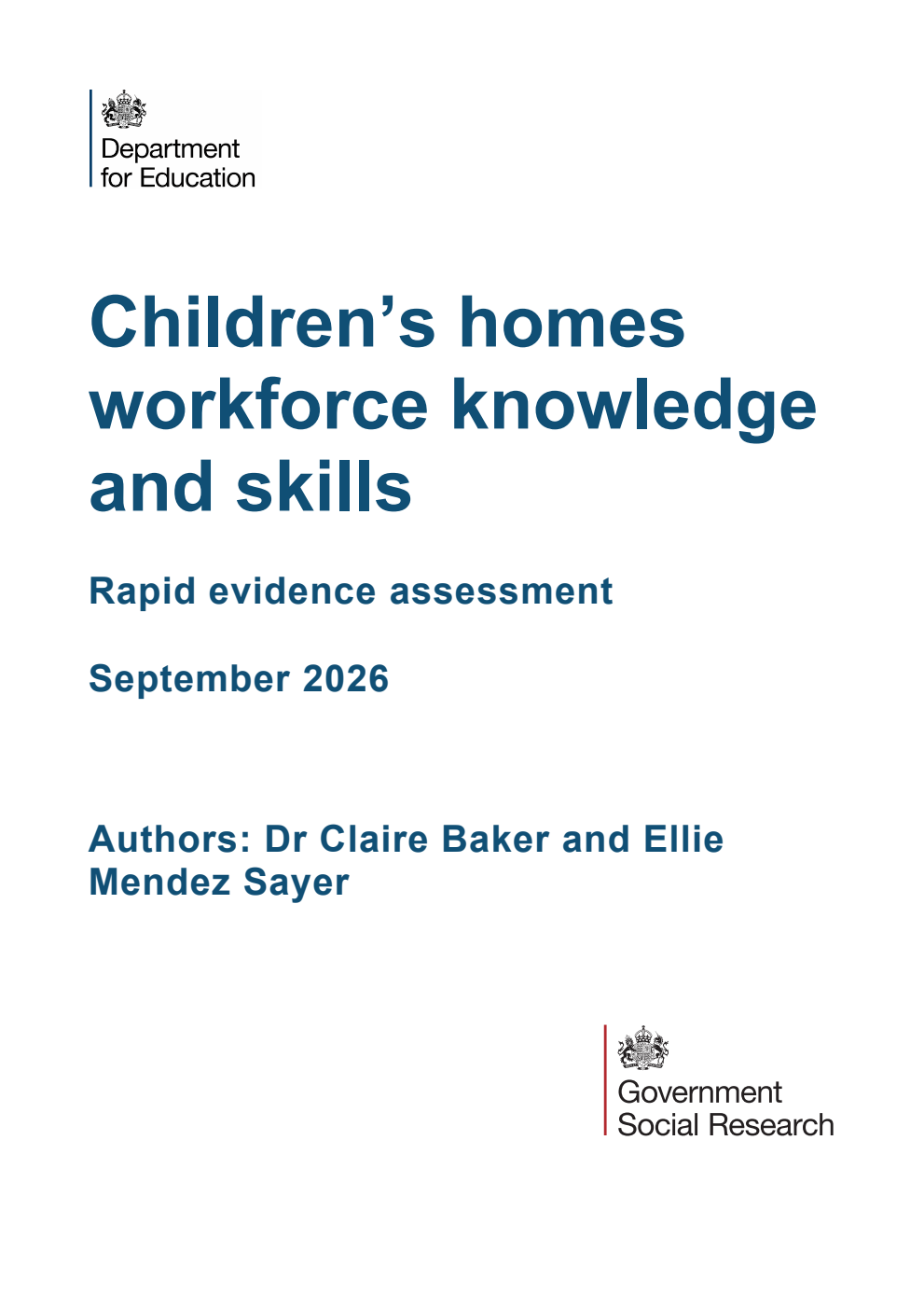 DFE-RR 1659 Children’s homes workforce knowledge and skills. Rapid evidence assessment. September 2026