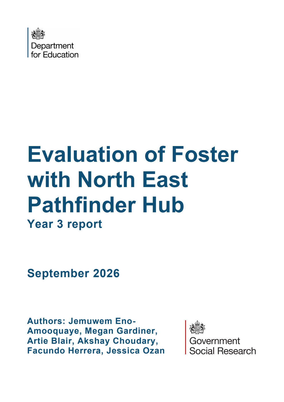 DFE-RR 1657 Evaluation of Foster with North East Pathfinder Hub. Year 3 report. September 2026