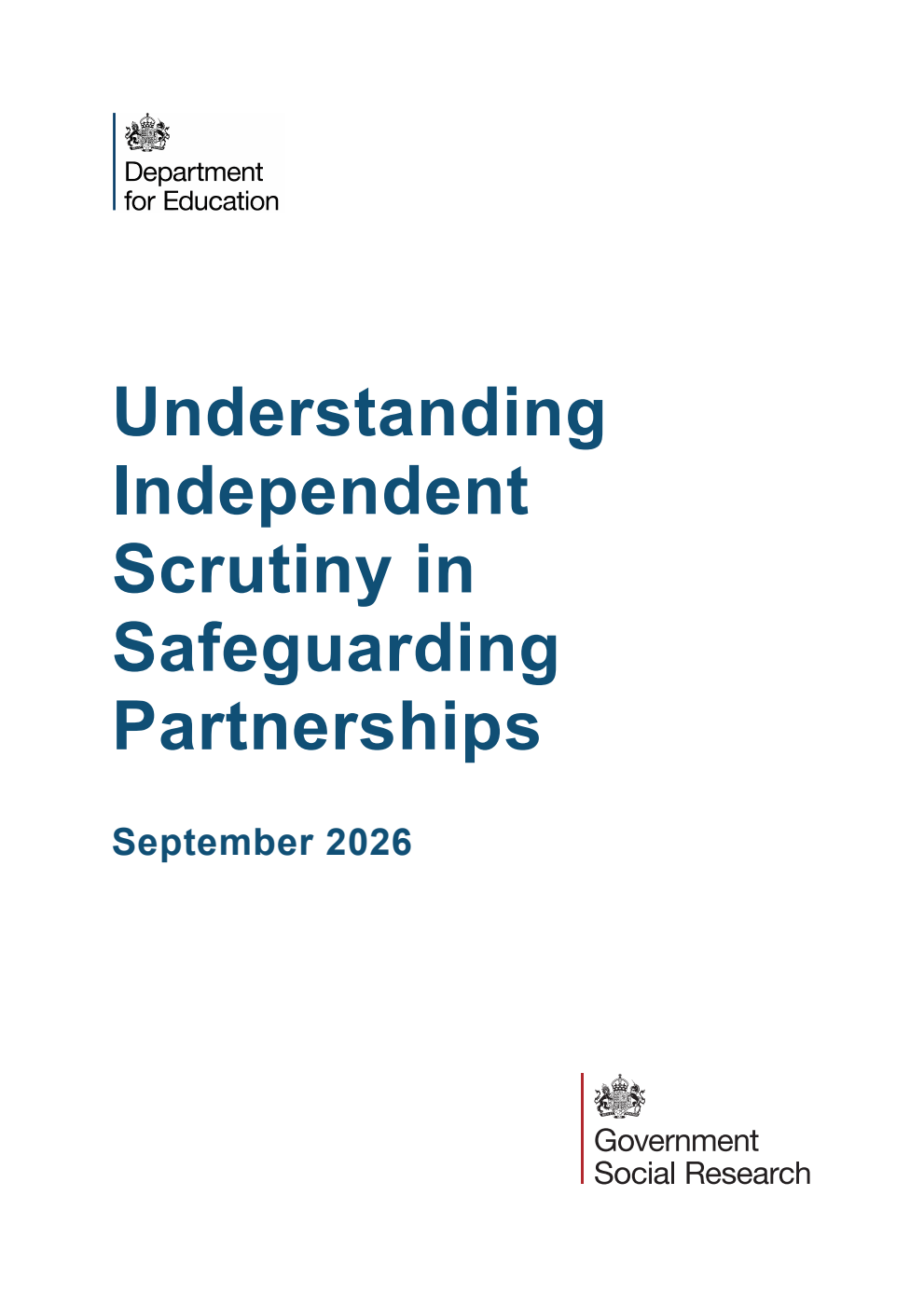 DFE-RR 1660 Understanding Independent Scrutiny in Safeguarding Partnerships. September 2026