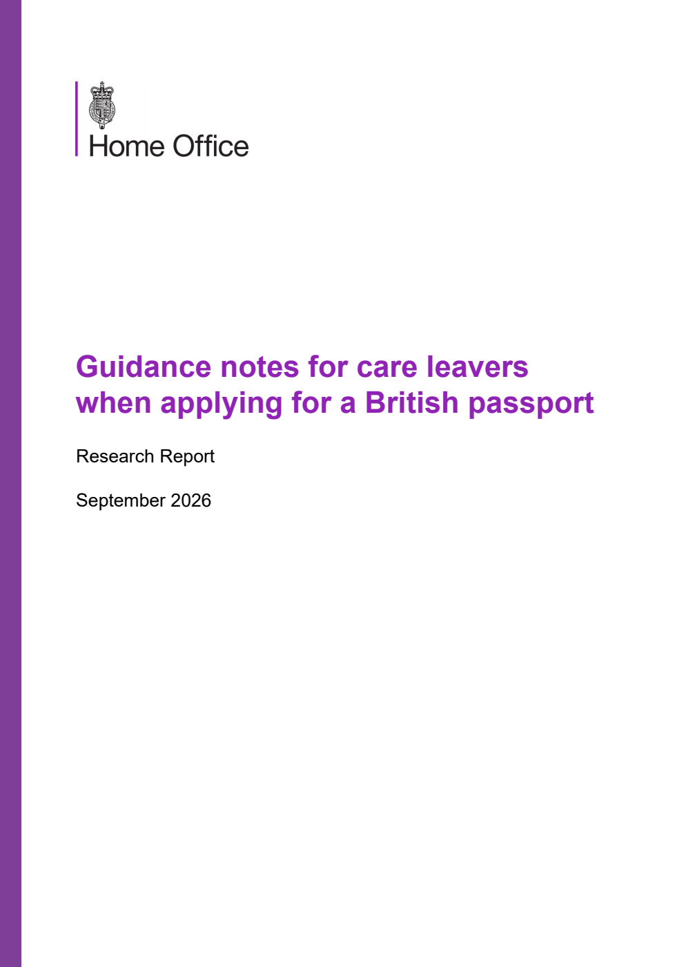 Home Office Research Report Guidance notes for care leavers when applying for a British passport