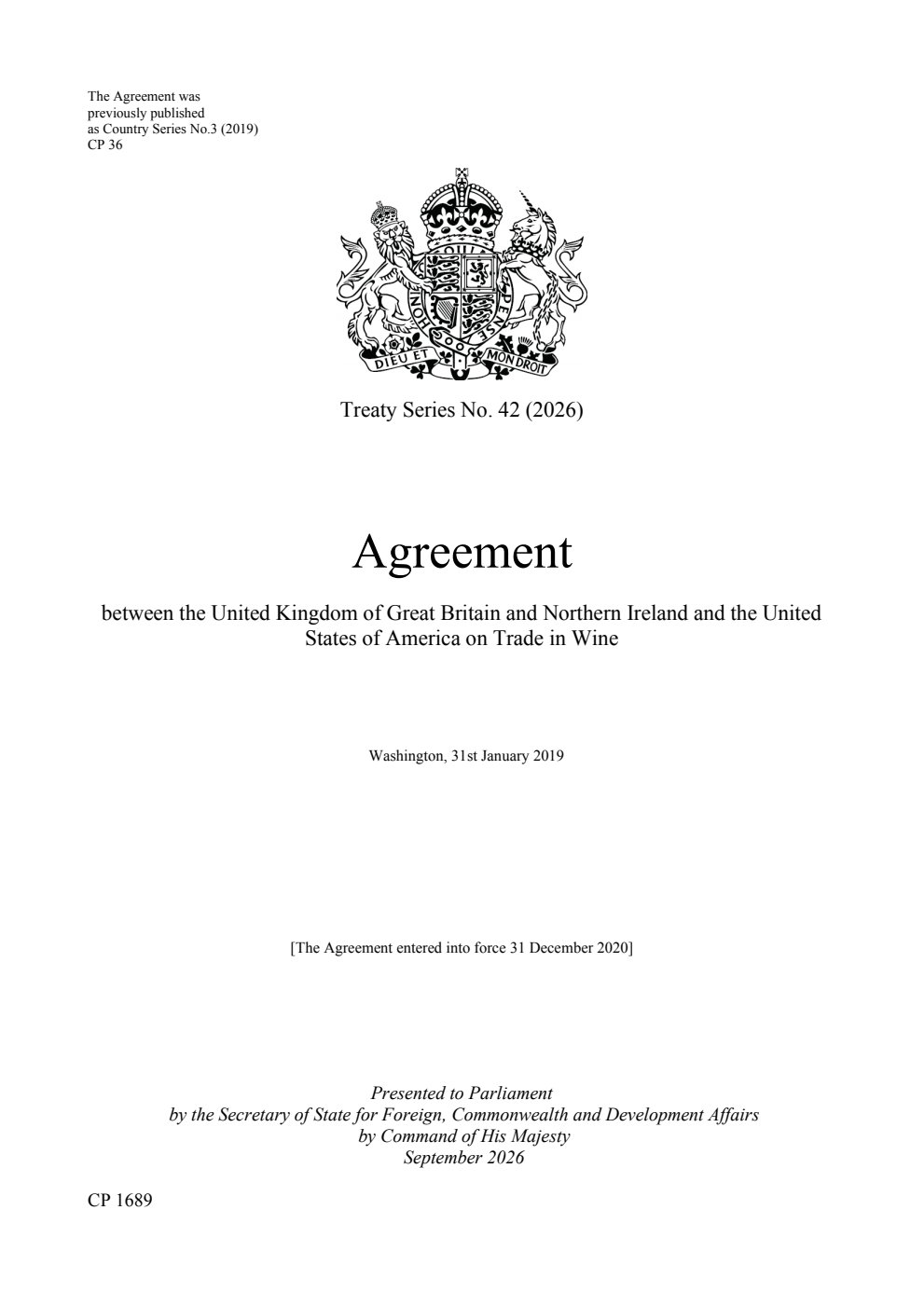 Treaty Series No. 42 (2026) Agreement between the United Kingdom of Great Britain and Northern Ireland and the United States of America on Trade in Wine. Washington, 31st January 2019