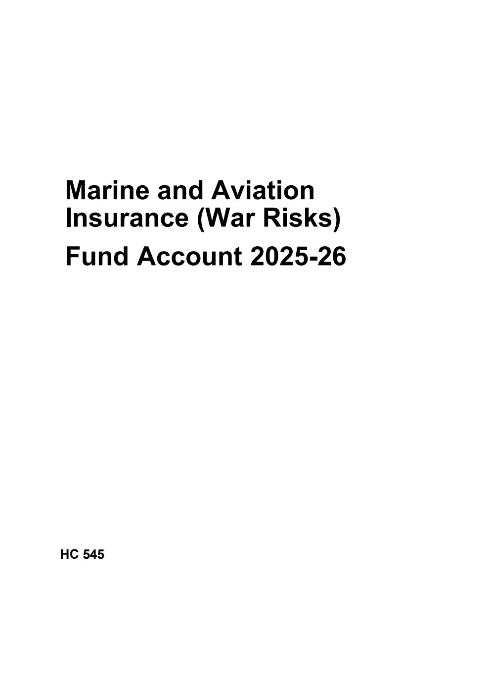 Marine and Aviation Insurance (War Risks) Fund Account 2025-26