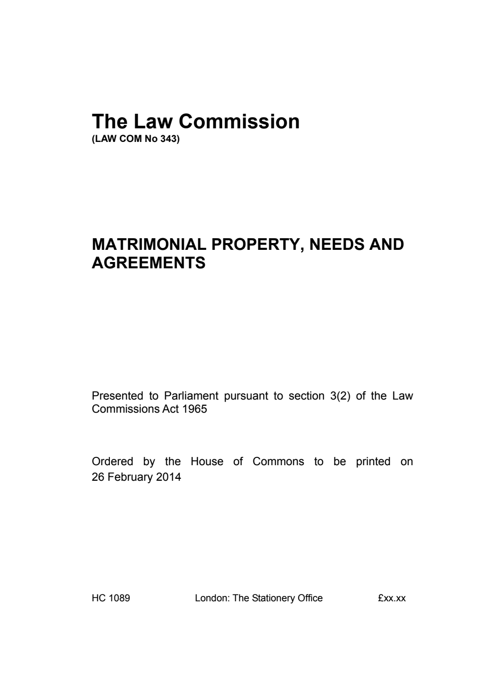 Law Commission No. 343. Matrimonial property, needs and agreements