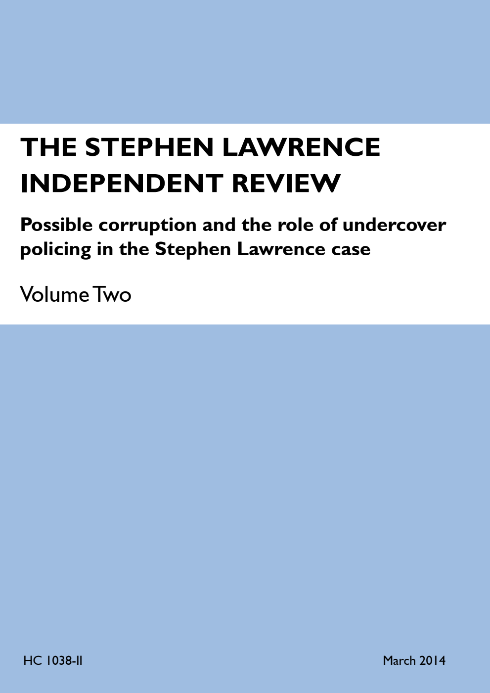 The Stephen Lawrence Independent Review. Volume 2