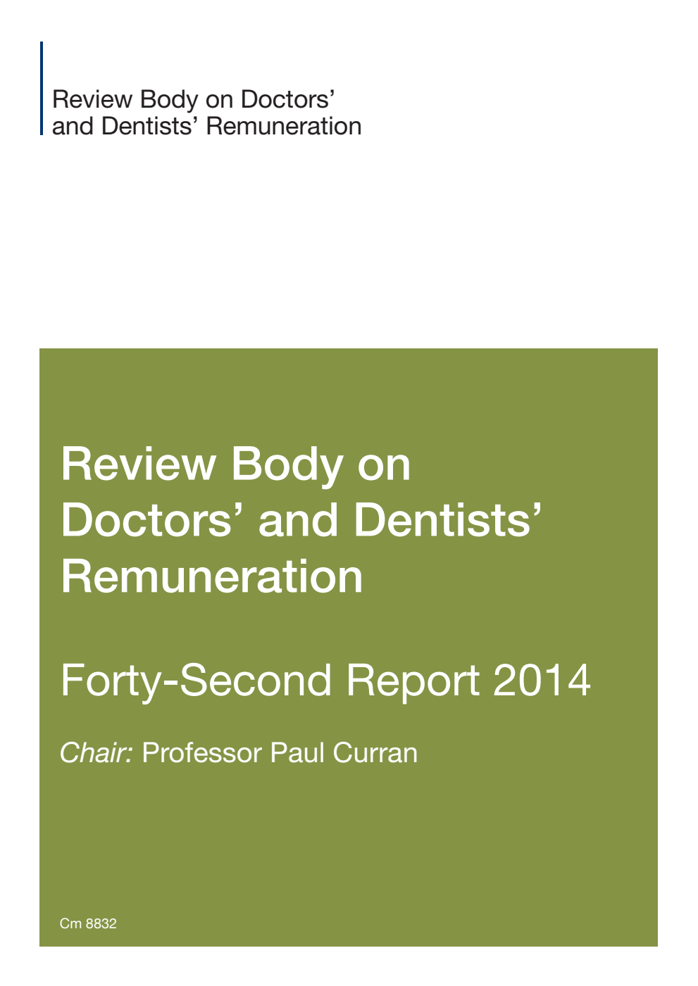Review Body on Doctors' and Dentists' Remuneration 42nd Report 2014
