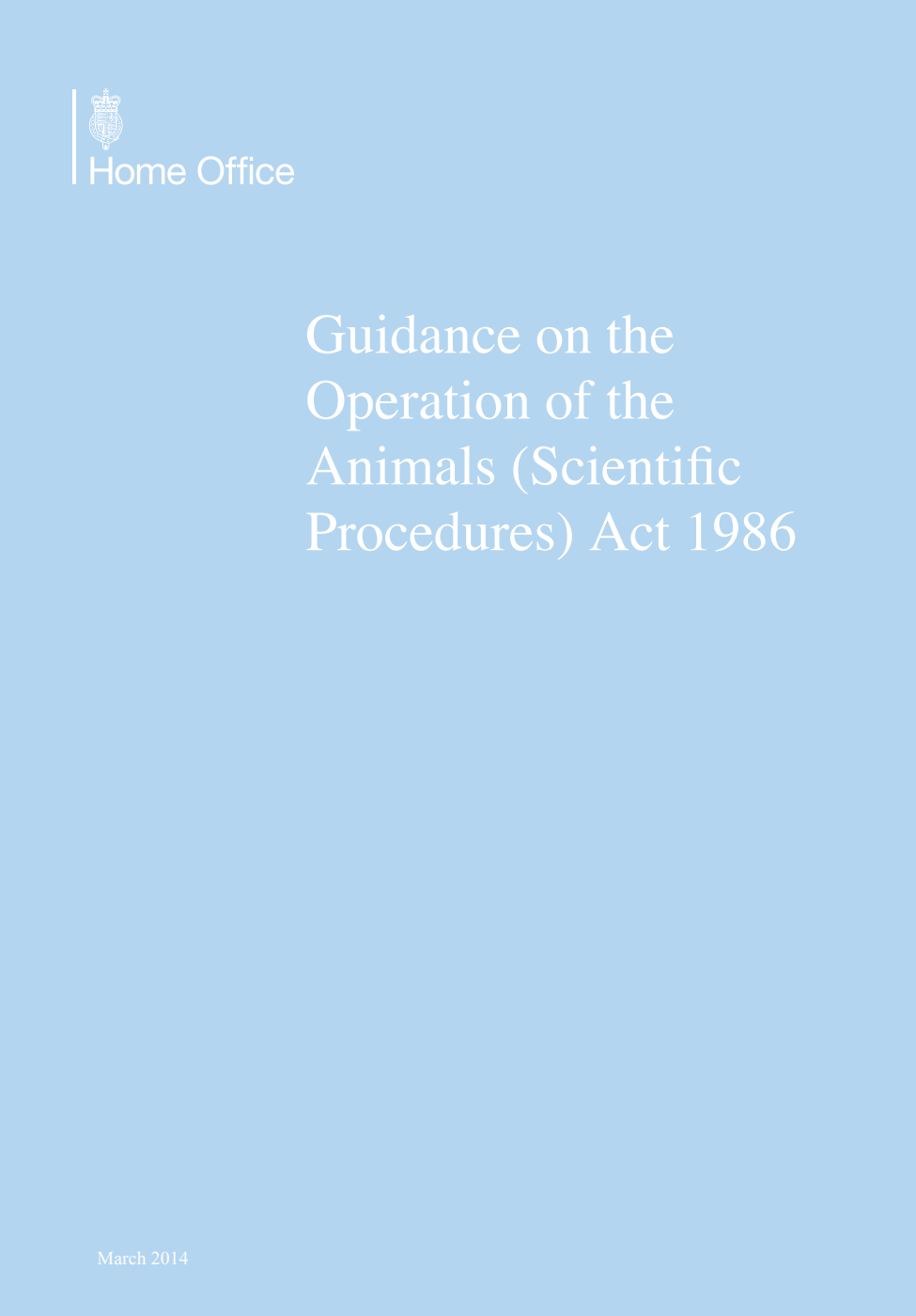 Guidance on the Operation of the Animals (Scientific Procedures) Act 1986