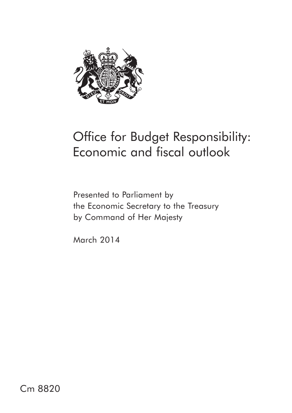 Economic and fiscal outlook: March 2014