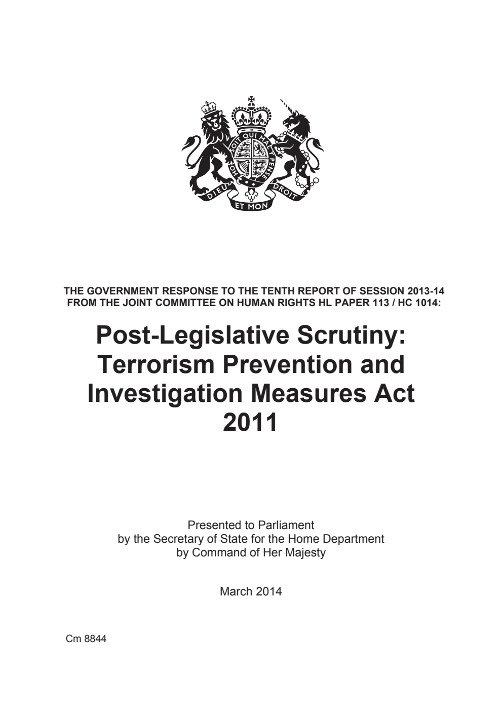 The Government response to the 10th Report of Session 2013-14 from the Joint Committee on Human Rights HL Paper 113/HC 1014: Post-Legislative Scrutiny: Terrorism Prevention and Investigation Measures Act 2011