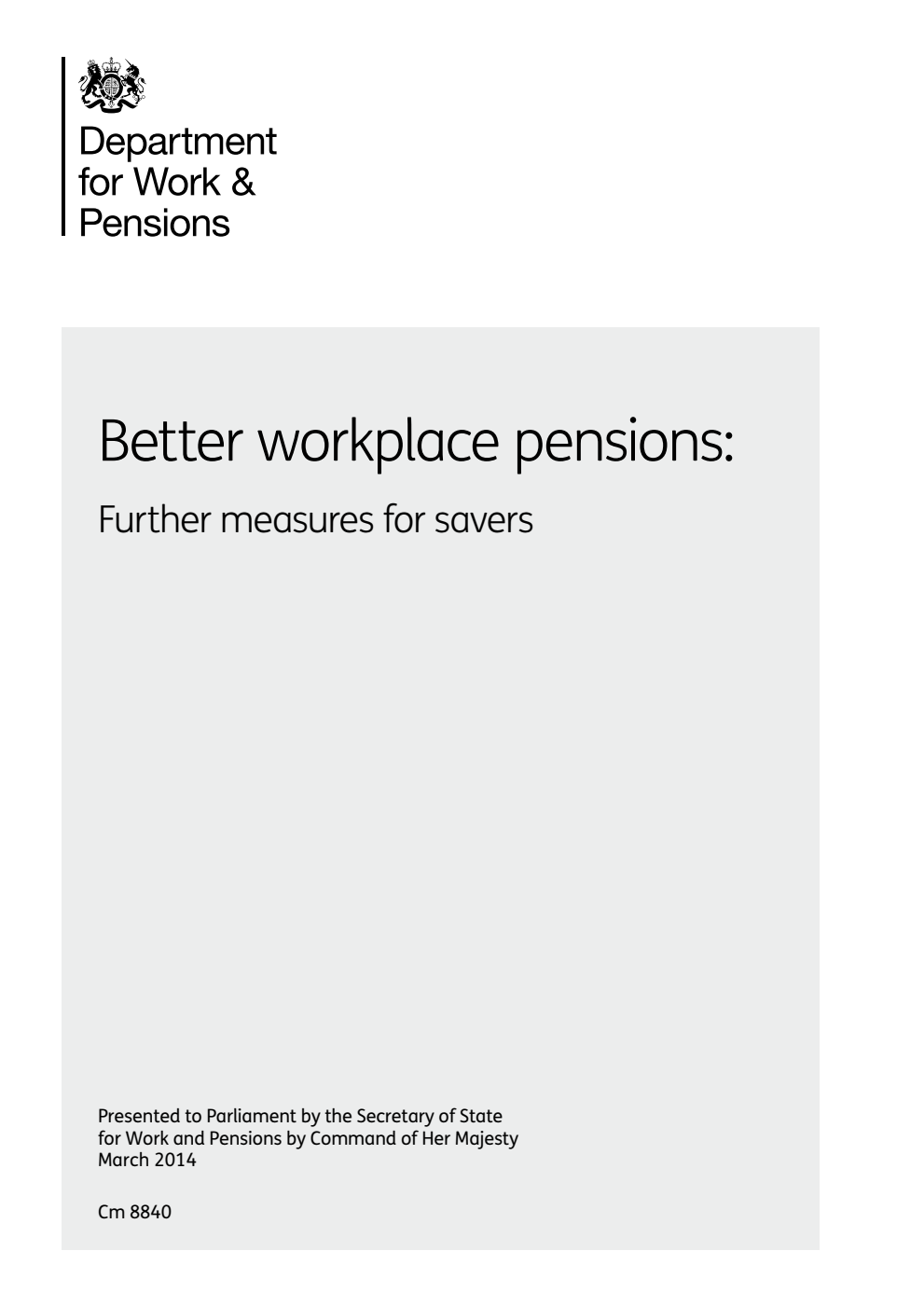 Better workplace pensions: Further measures for savers