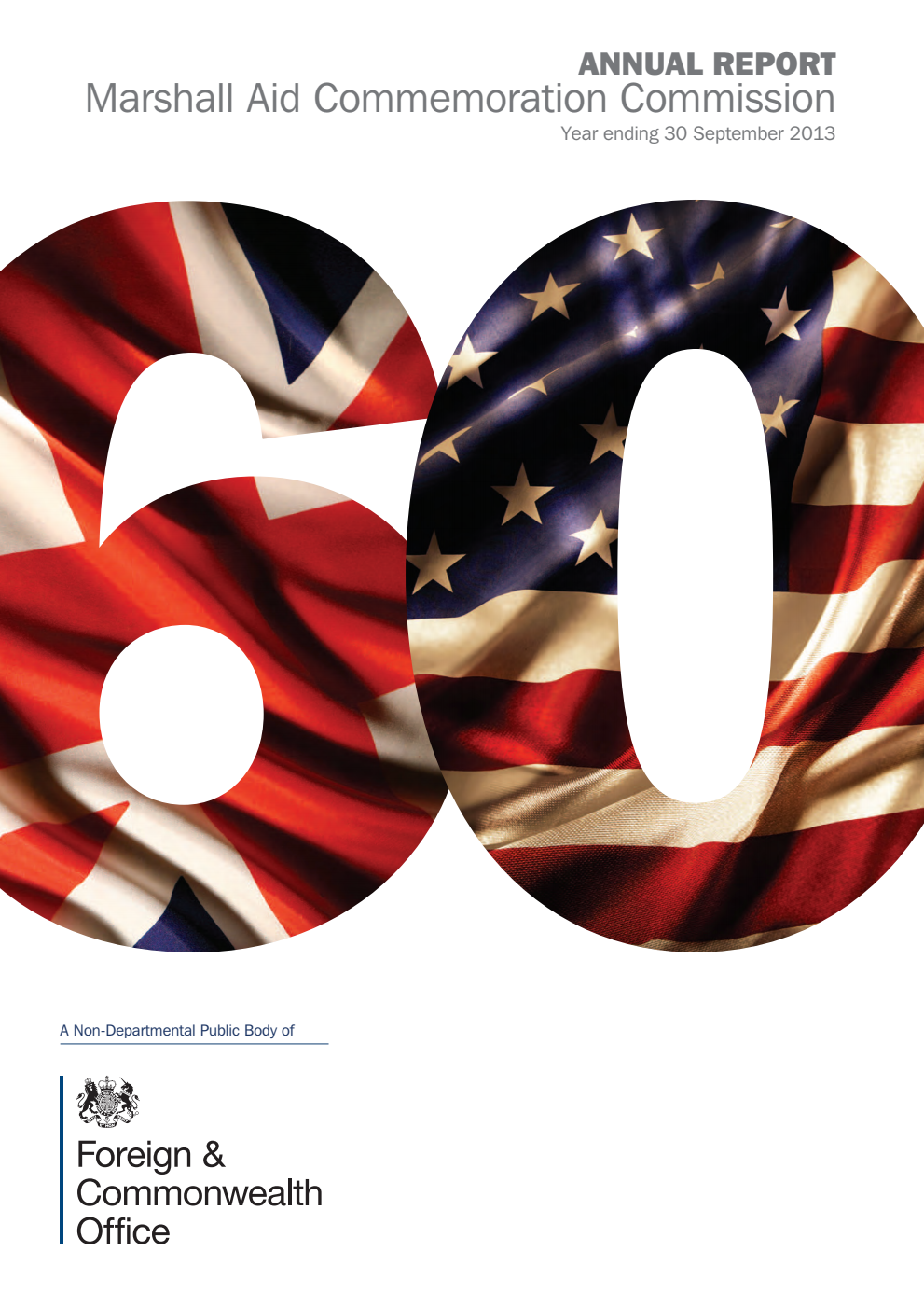 Sixtieth annual report of the Marshall Aid Commemoration Commission for the year ending 30 September 2013