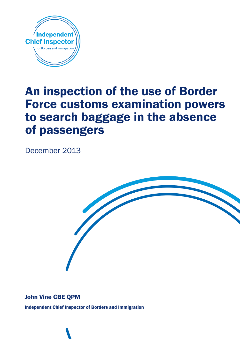 An inspection of the use of Border Force customs examination powers to search baggage in the absence of passengers