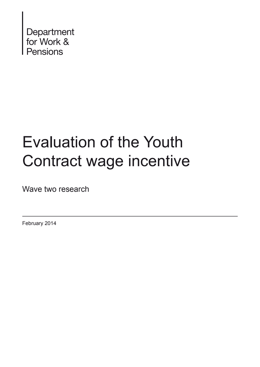 Research Report 864 Evaluation of the Youth Contract wage incentive: Wave two research February 2014