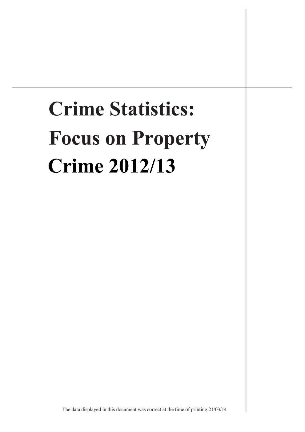 Crime Statistics: Focus on Property Crime 2012/13