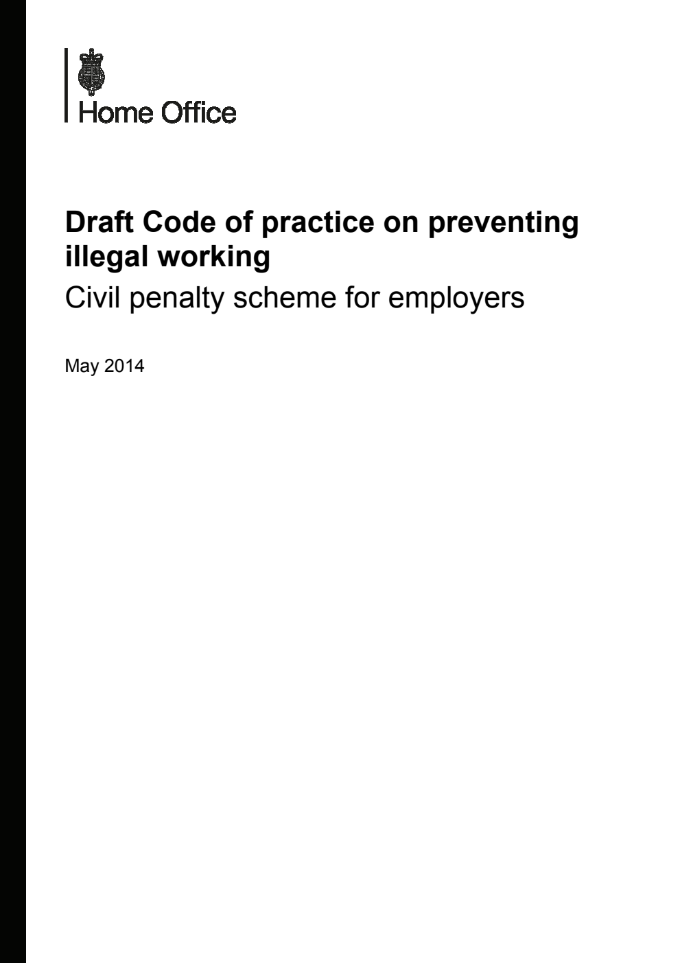 Draft Code of practice on preventing illegal working: civil penalty scheme for employers