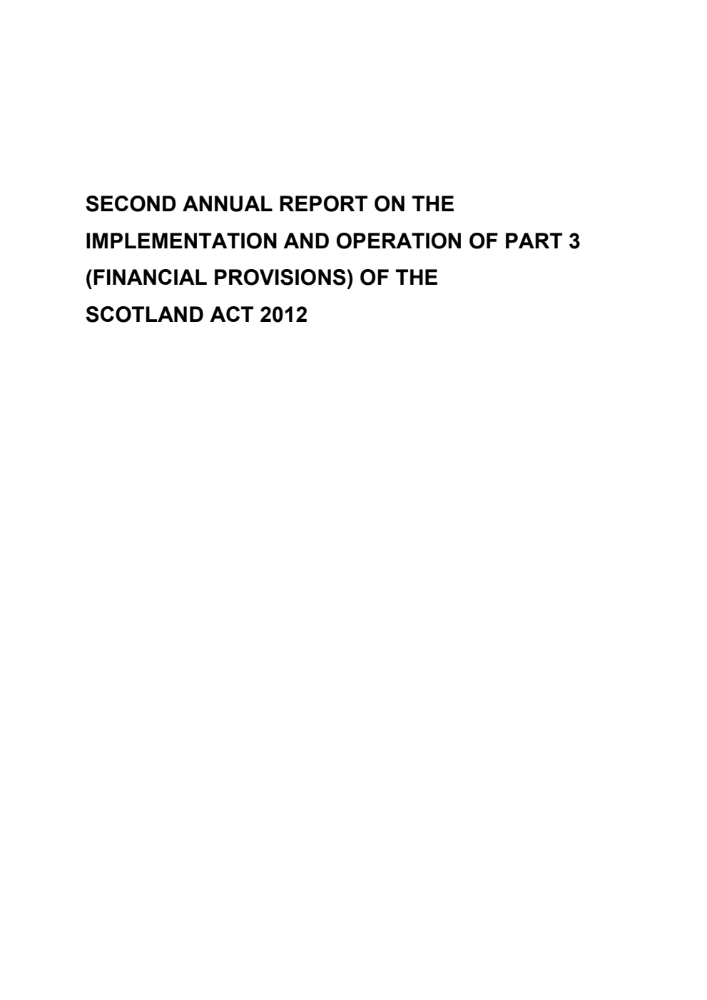 Second annual report on the implementation and operation of Part 3 (Financial Provisions) of the Scotland Act 2012