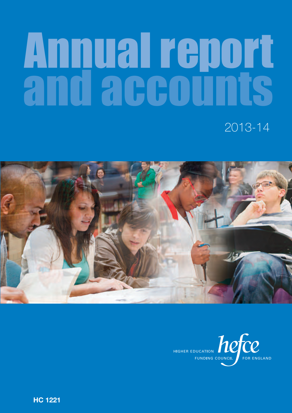 Higher Education Funding Council for England Annual Report and Accounts 2013-14