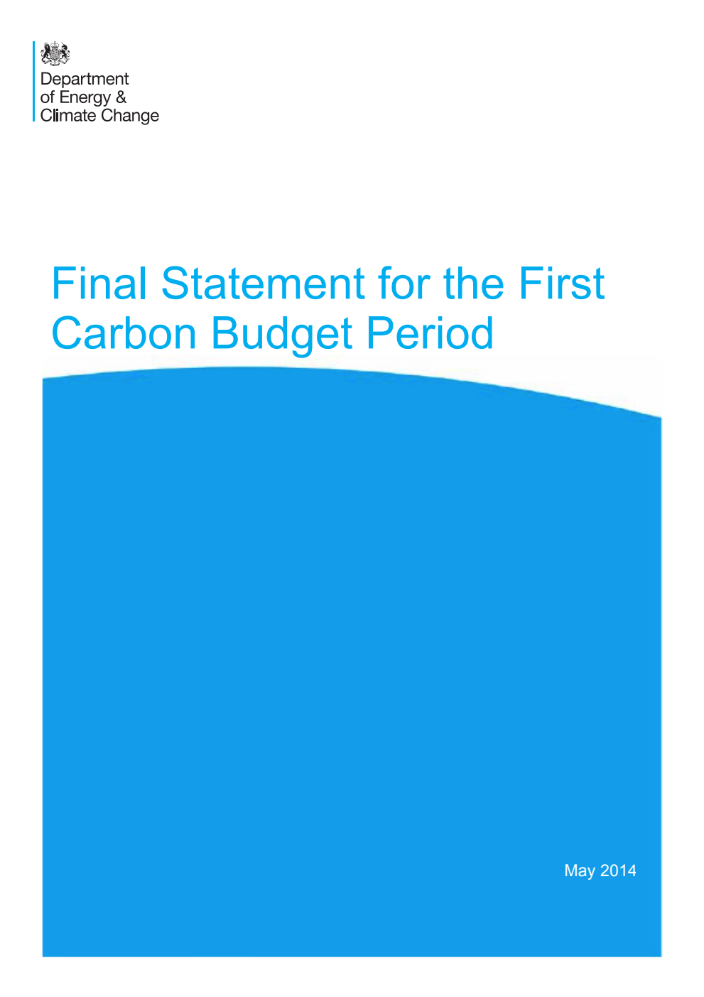 Final Statement for the First Carbon Budget Period