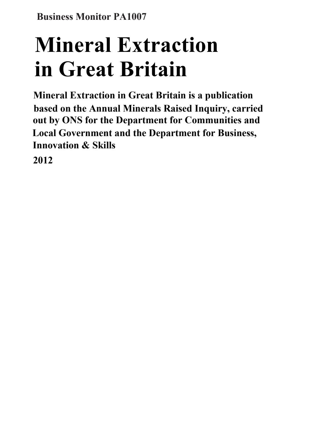 Business Monitor PA1007; Mineral Extraction in Great Britain 2012