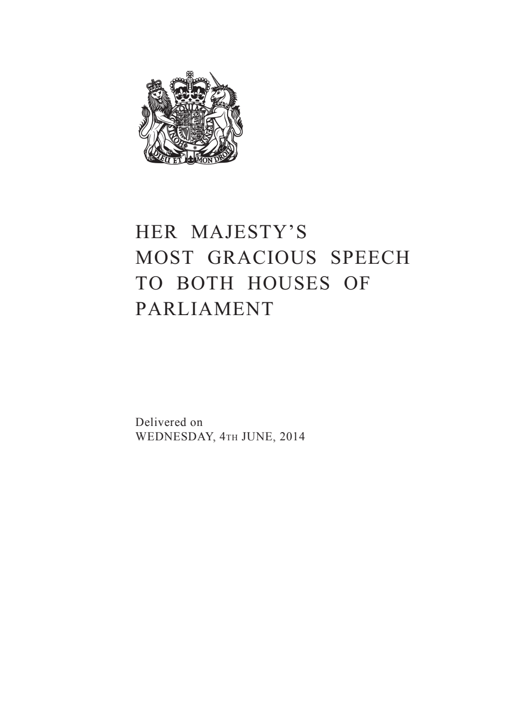 Her Majesty's Most Gracious Speech to Both Houses of Parliament delivered on Wednesday 4th June 2014