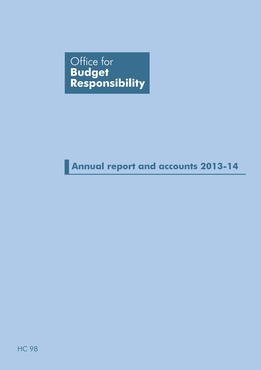 Office for Budget Responsibility Annual report and accounts 2013-14