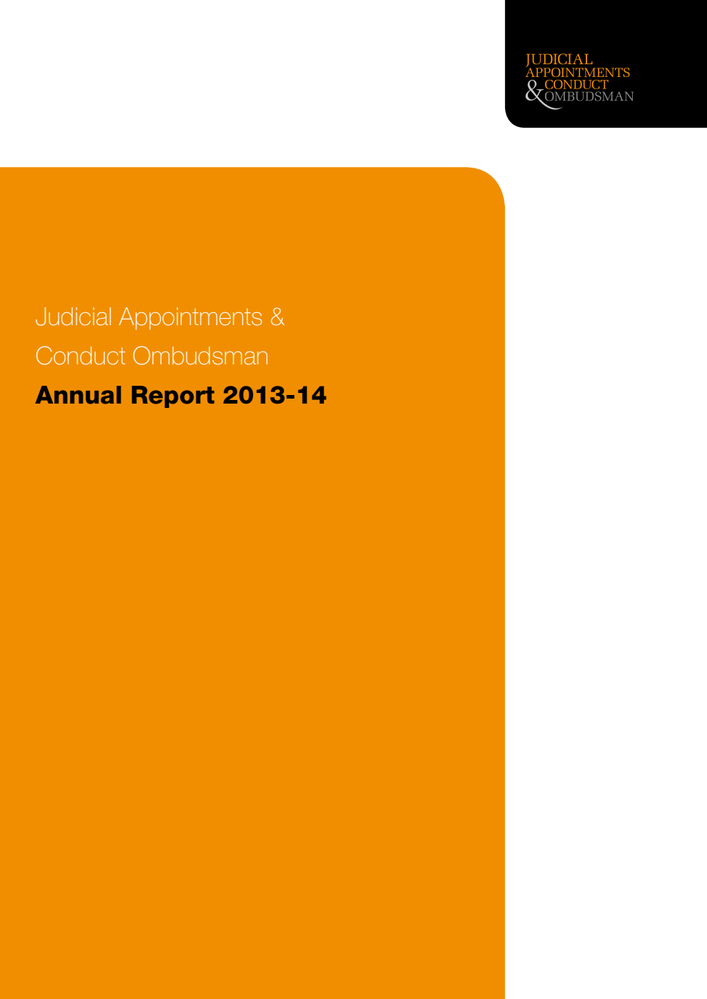 Judicial Appointments and Conduct Ombudsman Annual Report 2013-14