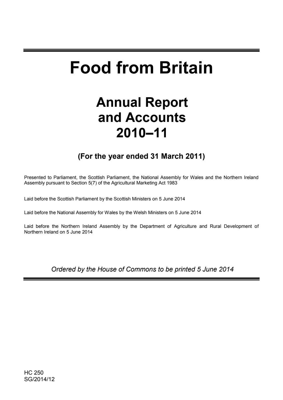 Food from Britain Annual Report and Accounts 2010-11 (For the year ended 31 March 2011)