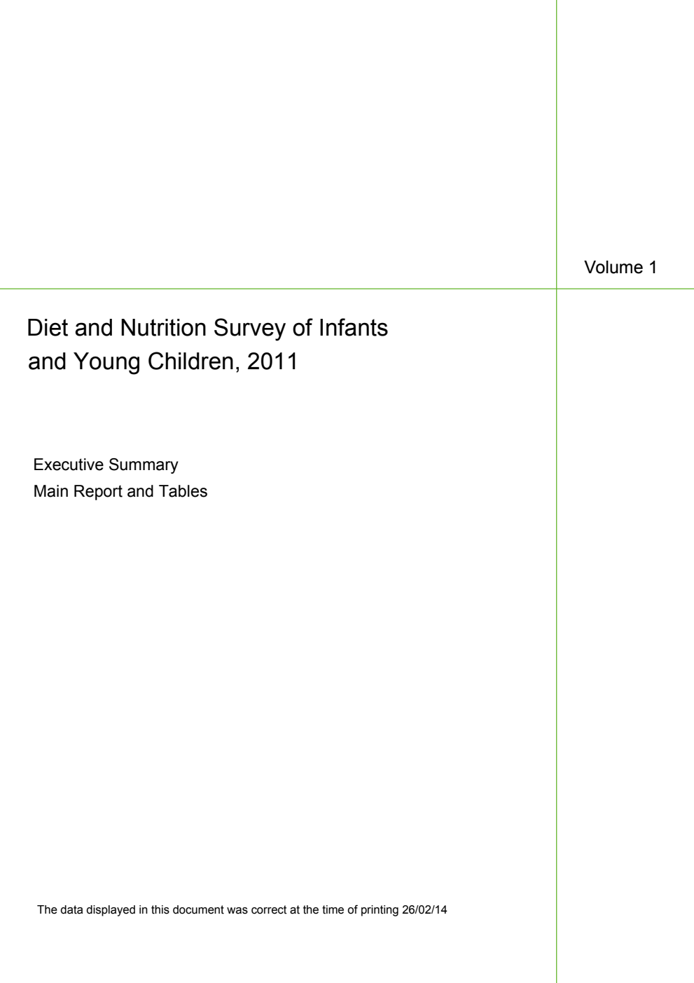 Diet and Nutrition Survey of Infants and Young Children, 2011 Volume 1 Executive Summary Main Report and Tables