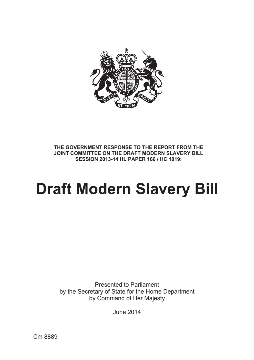 The Government Response to the Report from the Joint Committee on the Draft Modern Slavery Bill Session 2013-14 HL Paper 166 / HC 1019: Draft Modern Slavery Bill