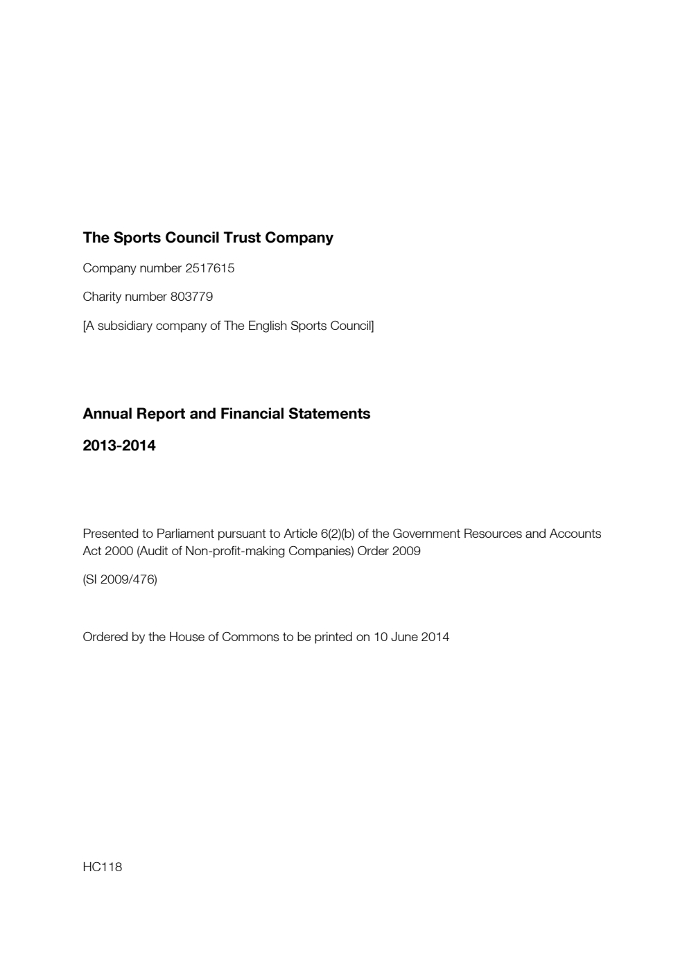 The Sports Council Trust Company Annual Report and Financial Statements 2013-2014