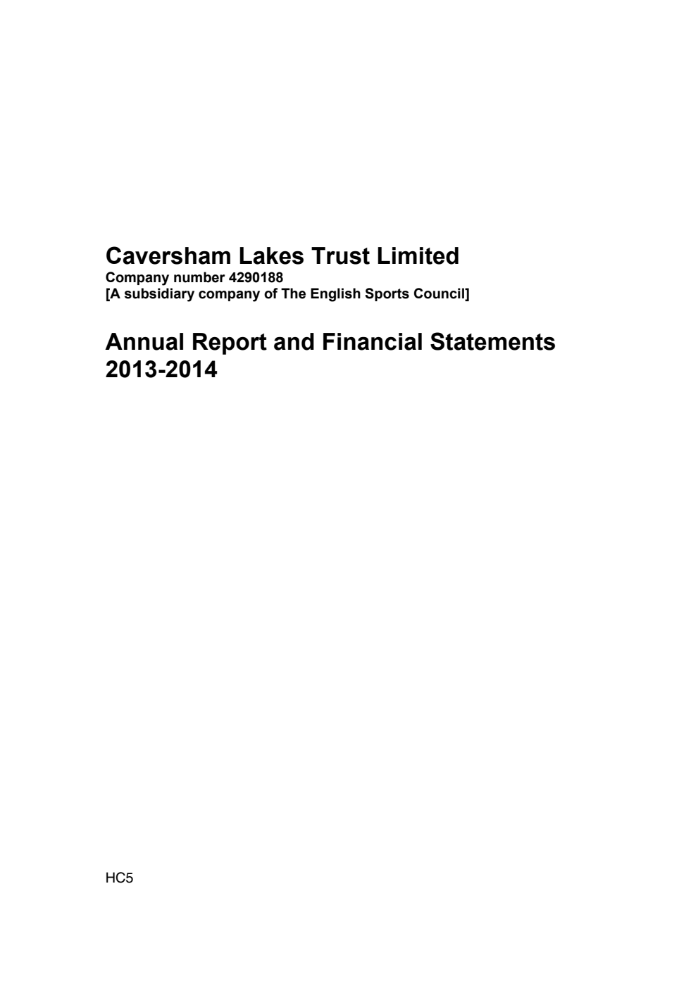 Caversham Lakes Trust Limited Annual Report and Financial Statements 2013-2014