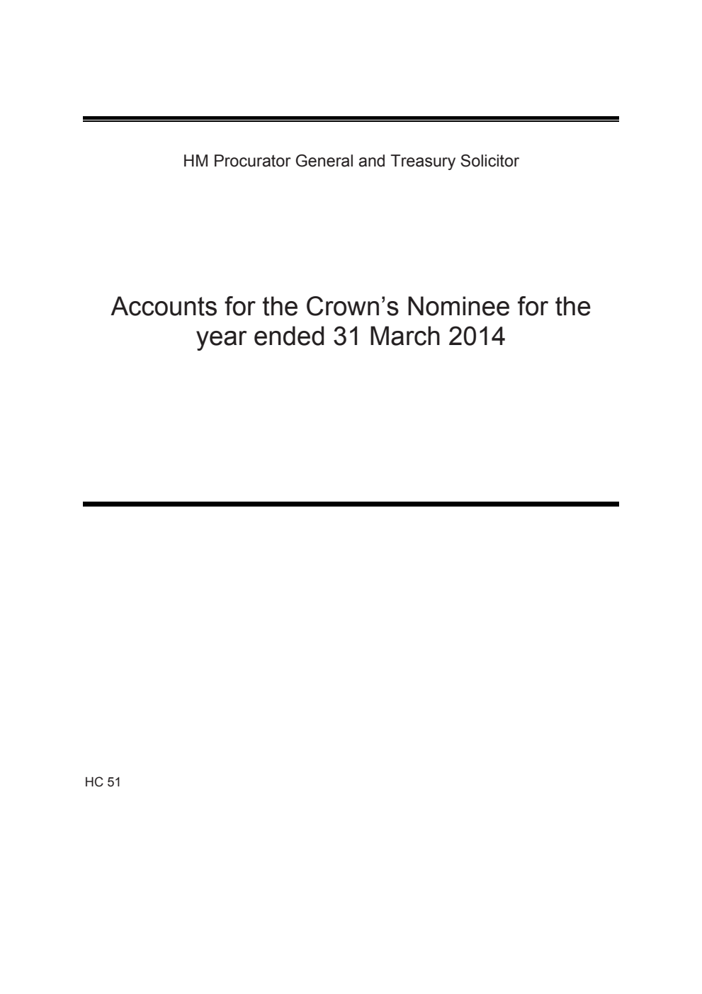 HM Procurator General and Treasury Solicitor Accounts for the Crown's Nominee for the year ended 31 March 2014