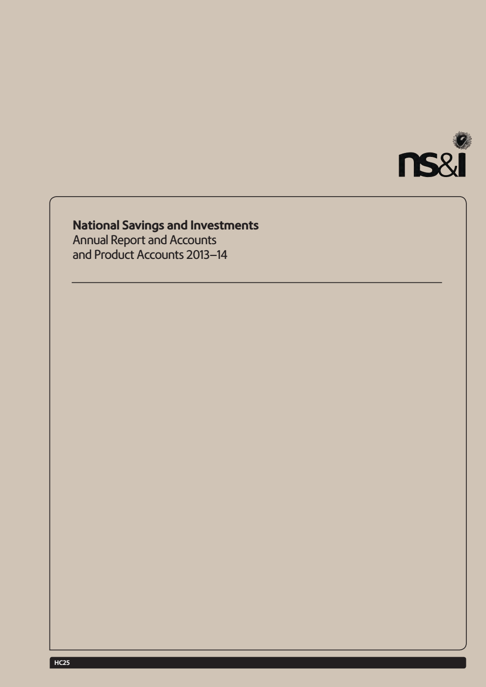 National Savings and Investments Annual Report and Accounts and Product Accounts 2013-14