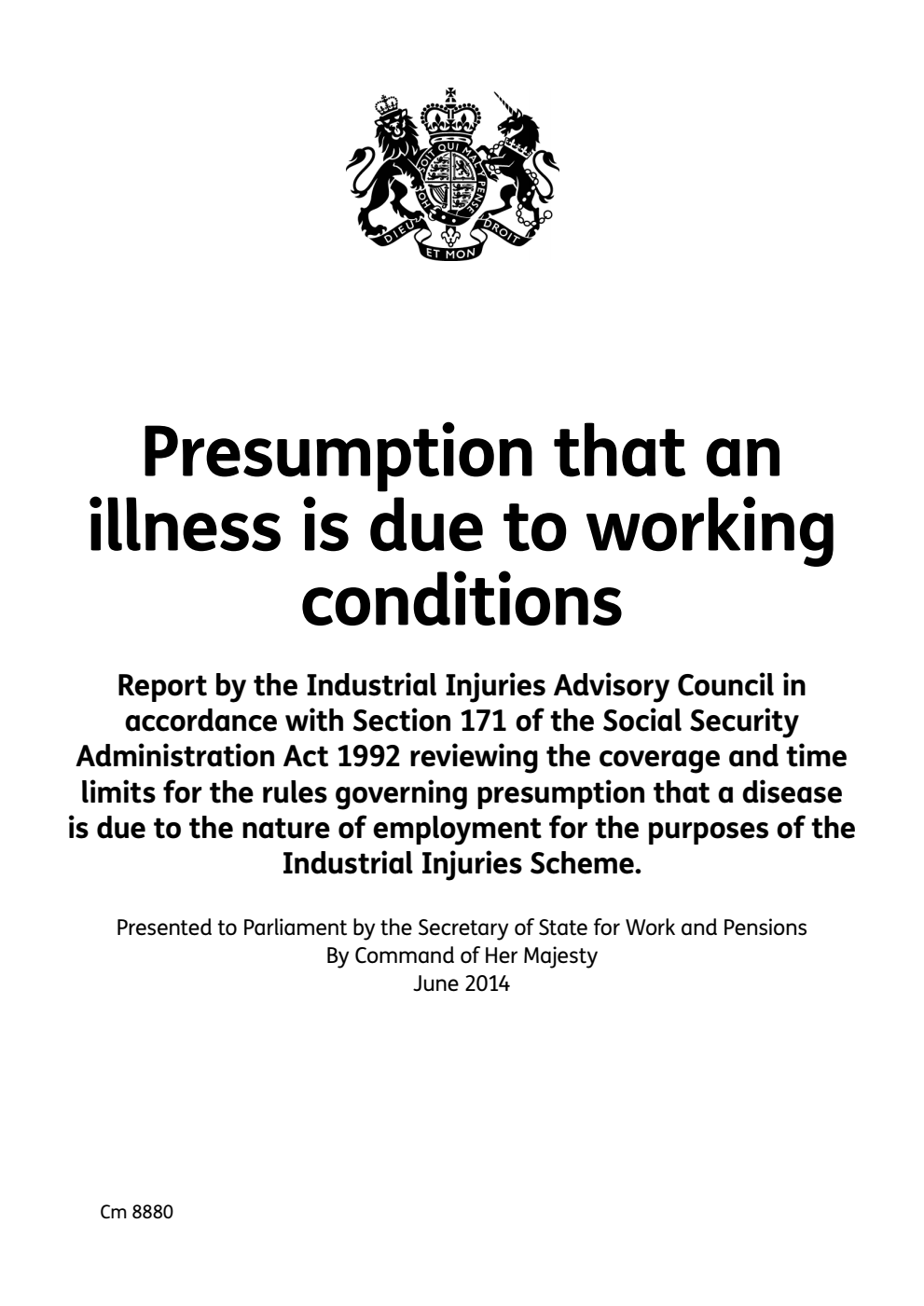 Presumption that an illness is due to working conditions. Report by the Industrial Injuries Advisory Council