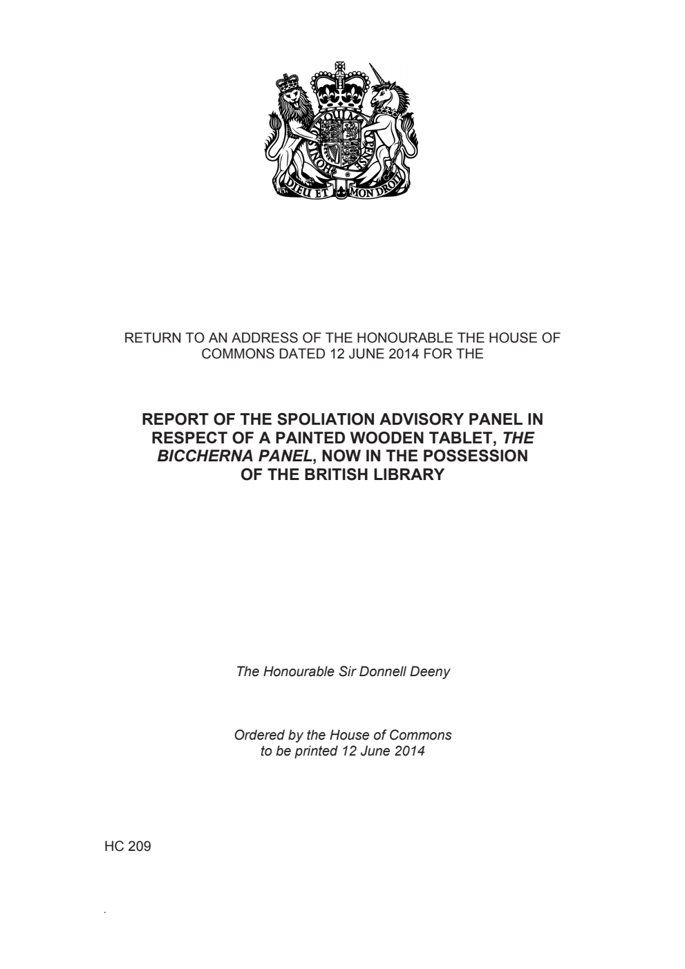 Report of the Spoliation Advisory Panel in Respect of a Painted Wooden Tablet, The Biccherna Panel, Now in The Possession of the British Library