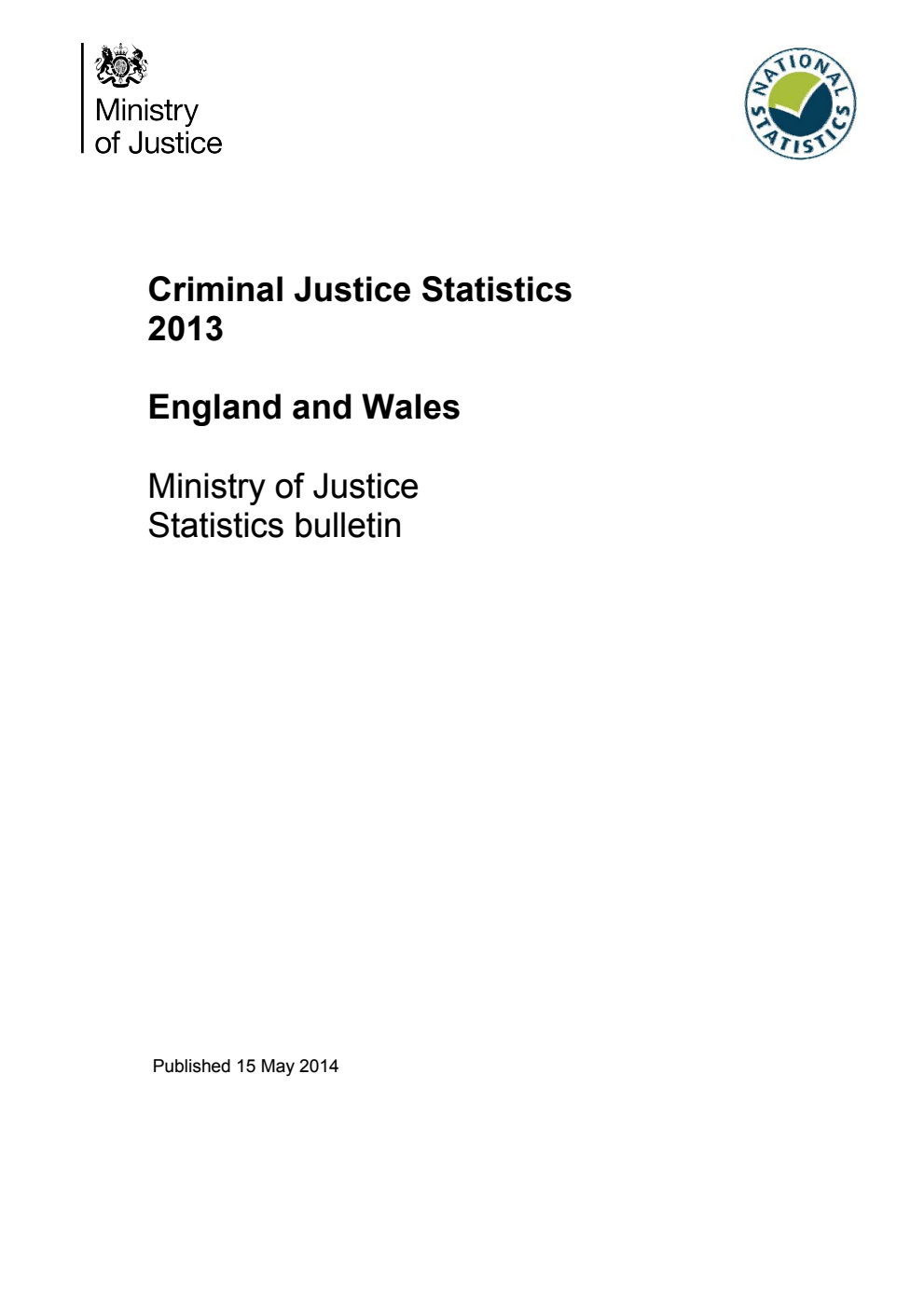 Criminal Justice Statistics 2013 England and Wales