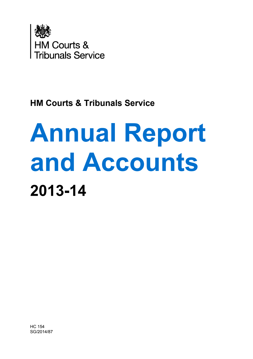 HM Courts & Tribunals Service Annual Report and Accounts 2013-14