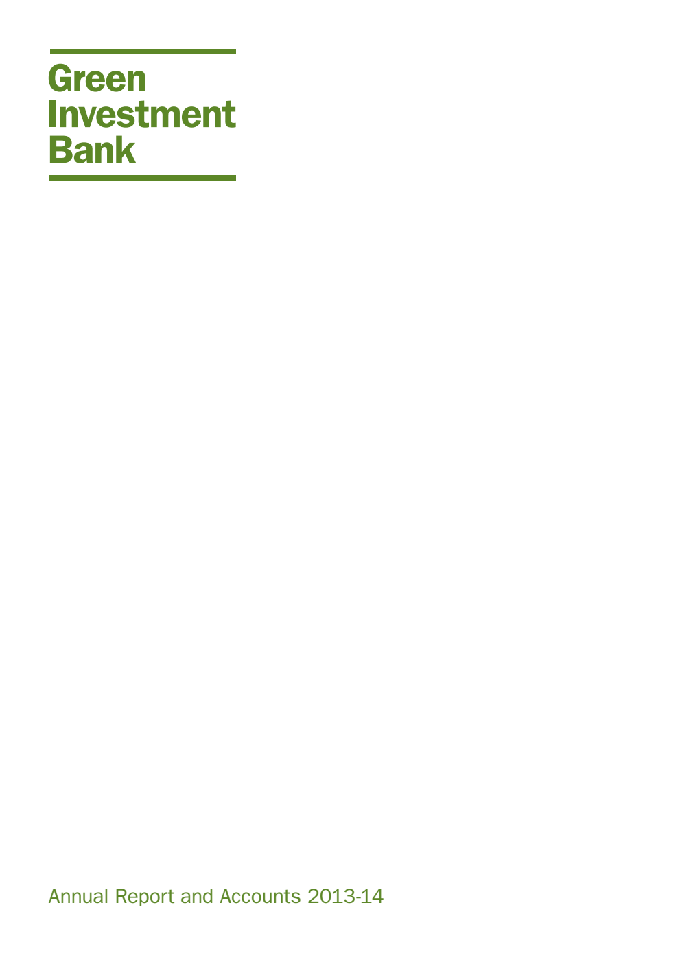 UK Green Investment Bank plc Annual Report and Accounts 2013-14